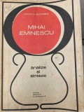 Mihai Eminescu: Analize si Sinteze - Fanica N. Gheorghe, Didactica si Pedagogica, 1977, Romana