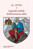 Strălucitoarea sabie. Legendă valahă (Vol. 3) - Hardcover - Alexandru Mitru - Cartea Rom&acirc;nească | Art