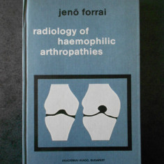 JENO FORRAI - RADIOLOGY OF HAEMOPHILIC ARTHROPATHIES