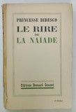 LE RIRE DE LA NAIADE par PRINCESSE BIBESCO , 1935