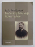 DIN INTAMPLARILE VIETII , NOTE SI SCHITE de ISAIA MOLDOVAN , 2014