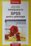 INTRODUCERE IN SPSS PENTRU PSIHOLOGIE-DENNIS HOWITT, DUNCAN CRAMER-359247
