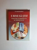E bine să știi! &ndash; Aut. dr. Leonard Azamfirei, Ed. Viață și Sănătate, Ed. 7-a