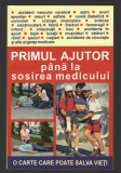 C10048 - PRIMUL AJUTOR PANA LA SOSIREA MEDICULUI