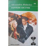 FANTEZII ASCUNSE-ALEXANDRA BLAKELEE-244131