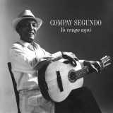 Yo Vengo Aqui - Vinyl | Compay Segundo