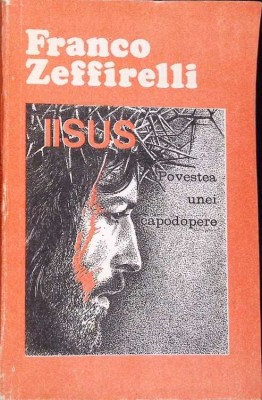 IISUS POVESTEA UNEI CAPODOPERE-FRANCO ZEFFIRELLI-280312 foto