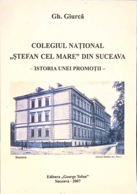 COLEGIUL NATIONAL &amp;quot;STEFAN CEL MARE&amp;quot; DIN SUCEAVA-GH. GIURCA-263446 foto