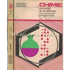 Chimie. Exercitii Si Probleme Cu Caracter Programat I, II - Elena Magearu