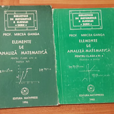 Elemente de analiza matematica clasa XI de Mircea Ganga. Partile 1 + 2