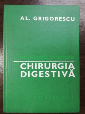 Chirurgia digestiva- Al. Grigorescu foto