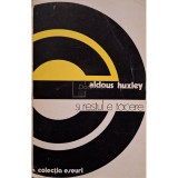 Aldous Huxley - Si restul e tacere (Editia: 1977)