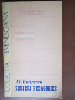 Colectia eminesciana-Scrieri pedagogice foto