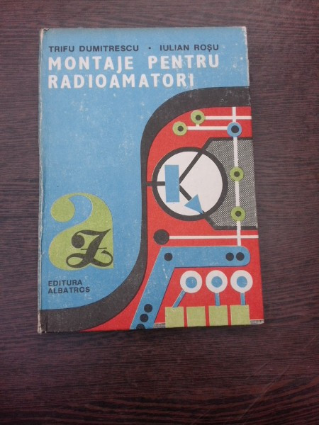 Montaje pentru radioamatori - Trifu Dumitrescu