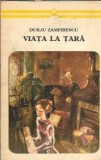 Cumpara ieftin Viata la tara (colectia Arcade) - Duiliu Zamfirescu