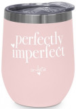 Cana termica - Perfectly Imperfect