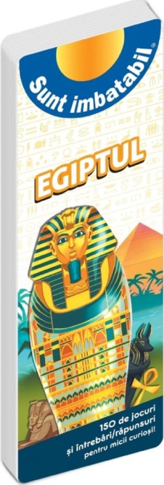 Sunt Imbatabil - Egiptul, - Editura DPH