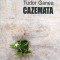 CAZEMATA - TUDOR GANEA, prima ediție