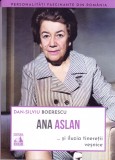 AS - DAN-SILVIU BOERESCU - ANA ASLAN ȘI ILUZIA TINERETII VESNICE