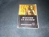 GERARD DE VILLIERS - MISIUNE LA SAIGON