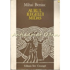 Aurul Regelui Midas - Mihai Beniuc - Ilustratii: Ethel Lucaci-Baias