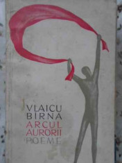 ARCUL AUROREI POEME-VLAICU BIRNA foto