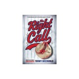 The Right Call: A Game Changer Companion Novel