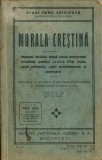 C9602N Morala creștină, manual alcătuit după noua programă analitică pentru clasa VI-a ... de Toma Chiricuță, 1935