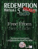 Redemption Manual 5.0 Series - Book 1: Free from Servitude