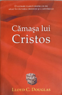 CAMASA LUI CRISTOS-LLOYD C. DOUGLAS foto