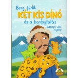 K&eacute;t kis d&iacute;n&oacute; &eacute;s a honfoglal&aacute;s - Berg Judit