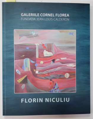 EXPOZITIE FLORIN NICULIU - PICTURA - GRAFICA de DAMIAN FLOREA , CATALOG , OCT . - NOV. - 2022 foto