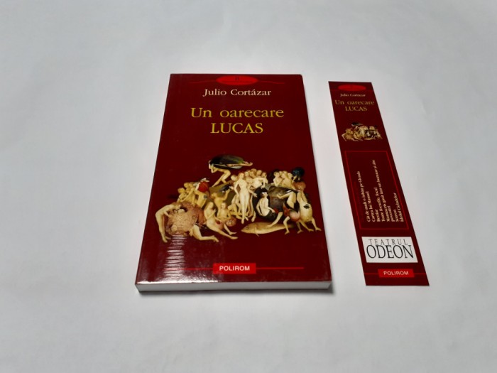 Julio Cortazar - Un oarecare Lucas RF21/3