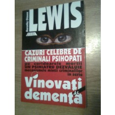 Cauti Vinovati de dementa - D.O. Lewis, cazuri celebre de 