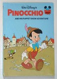 WALT DISNEYS PINOCCHIO , AND HIS PUPPET SHOW ADVENTURE , 1973 * TEXT IN LIMBA ENGLEZA * BOGAT ILUSTRATA