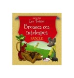 Broasca cea &icirc;nțeleaptă. Fabule - Paperback brosat - Lev Tolstoi - Aramis