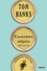 Caractere Atipice - Tom Hanks - Roman