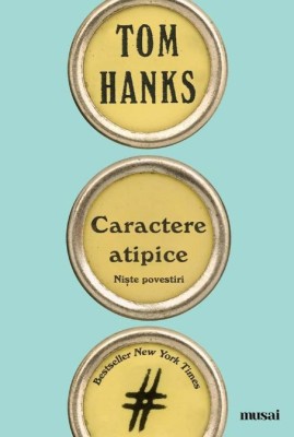 Caractere Atipice - Tom Hanks foto