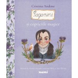 Paganini și capriciile magice - Adriana Gheorghe Cristina Andone Sebastian Oprita Thea Olteanu
