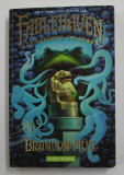 FABLEHAVEN - LUCEAFARUL - DE - SEARA de BRANDON MULL , 2010