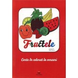 Fructele: bloc de colorat in versuri | Mihai Neacsu