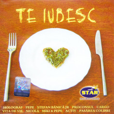 CD Pop-Rock: Te iubesc ( Holograf, Pasarea colibri, Cargo, Compact, etc. )