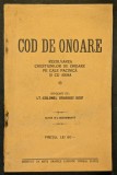 1929 COD de ONOARE. REZOLVAREA CHESTIUNILOR de ONOARE pe CALE PASNICA si CU ARMA &ndash; lt-col Draghici Iosif 103pag netaiate Manual Regulament Duel Duelul