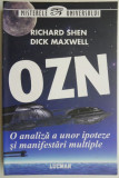 OZN. O analiza a unor ipostaze si manifestari multiple &ndash; Richard Shen, Dick Maxwell