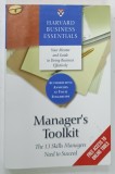 HARVARD BUSINESS ESSENTIALS , MANAGER'S TOOLKIT , THE 13 SKILLS MANAGERS NEED TO SUCCEED , 2004