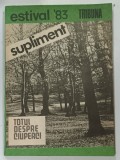 ESTIVAL '83 TRIBUNA, SUPLIMENT, TOTUL DESPRE CIUPERCI de VASILE SALAJAN, 1983
