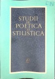 Studii de Poetica si Stilistica - T. Vianu, Al. Rosetti, M. Pop (1966) Literatura Romana, Editura Pentru Literatura