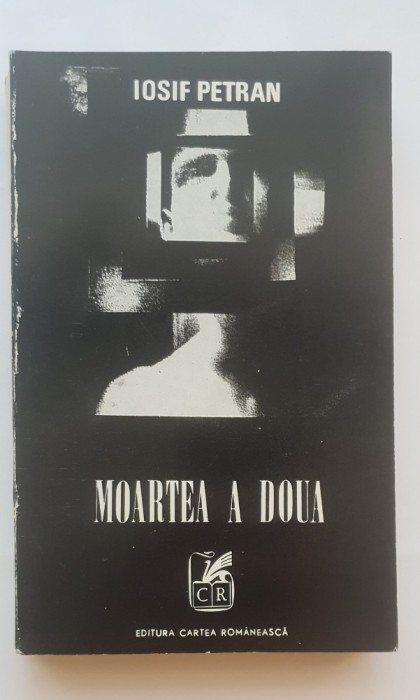 Moartea a doua - Iosif Petran