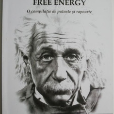 Manualul dispozitivelor Free Energy. O compilatie de patente si rapoarte – David Hatcher Childress