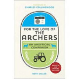 For the Love of The Archers